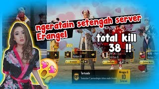 Ngeratain Setengah Server Erangel Auto Chicken Total Kills 38