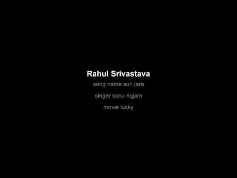 sun jara by Rahul srivastava