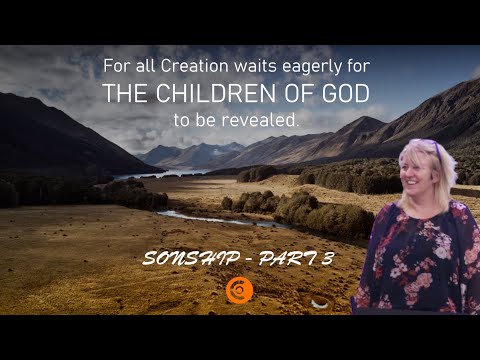 Sonship Part 3 with Ps Anita