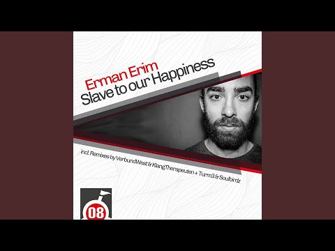Slave To Our Happiness Video