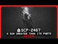 SCP-2467 │ A Sum Greater Than Its Parts │ Keter │ Mind Affecting/Meteorological SCP