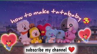 How To Make Tatababy