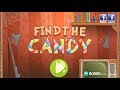 Find the Candy Walkthrough