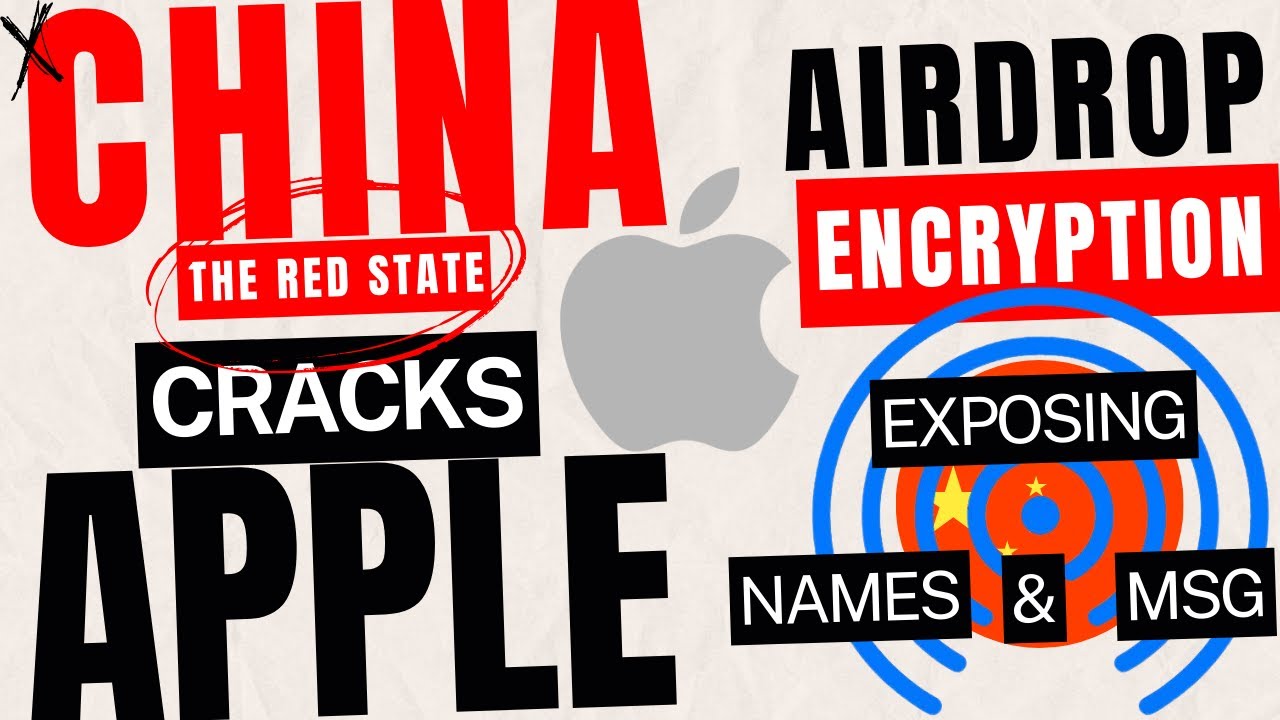 China Cacked Apple AirDrop Encryption Exposing Your Name China Cacked Apple AirDrop Encryption Exposing Your Name