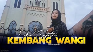 Kembang Wangi - Happy Asmara Cover By Eika Safitri