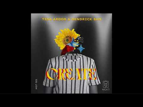 Tina Ardor &amp; Hendrick Sam - Create/Extended Mix/