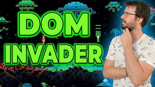 How To Use Dom Invader In 2023