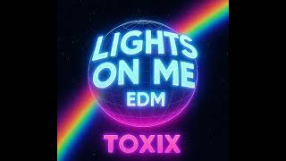 Lights One Me Edm