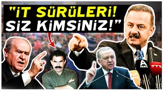Yavuz Ağıralioğlu Erdoğan Ve Bahçeliyi Dadaşlara Şikayet Etti İt Sürüleri Siz Kimsiniz