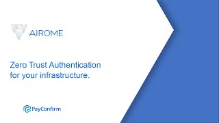Airome  - Zero Trust Authentication
