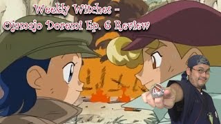 Weekly Witches - Ojamajo Doremi Ep 6 Review