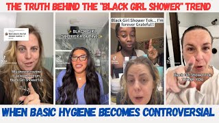 Black Girl Shower Tok Is Trending And.....heres Why??Whats Really Going On??