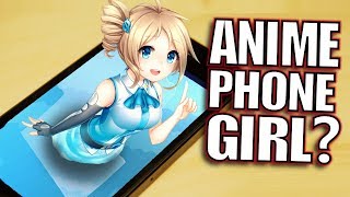 AN APP THAT PUTS ANIME GIRLS IN YOUR PHONE!