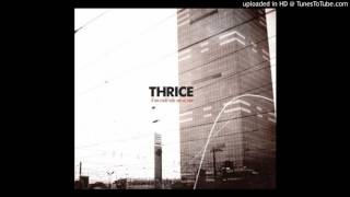 Watch Thrice Motion Isnt Meaning video