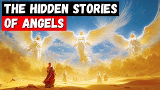 The Hidden Stories Of The Angels In Islam