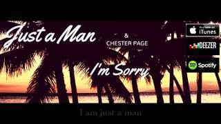 Watch Just A Man Im Sorry video