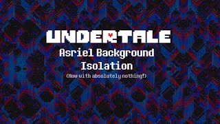 Undertale - Asriel Fight Background