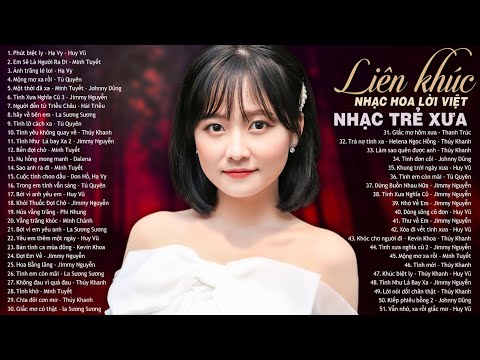 NHẠC TRẺ XƯA, NHẠC HOA LỜI VIỆT 7X 8X 9X - Ký Ức Xưa Thời Trẻ Trâu Ùa Về Khi Nghe