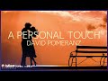 view A Personal Touch