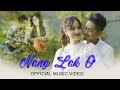 Nang Lak O | Official Music Video