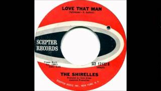 Watch Shirelles Love That Man video