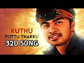 Pottu Thakku-kuthu 32D effect song(Use in 🎧 headphones) Like and share Please support 🙏🏻😊