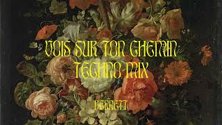 BENNETT - Vois sur ton chemin (Techno Mix) [ Audio]