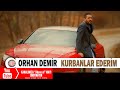Orhan Demir   Kurbanlar  Ederim   Aşk Prodüksiyon   2020 youtube