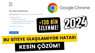 Bu Siteye Ulaşılamıyor Hatası Nasıl Çözülür? - Kesin Çözüm! | Windows 7, 8, 10, 