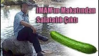 Makatından Salatalık Çıkan İmam