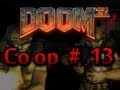 Doom 3 - Co op Playthrough Part 13