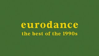 TOP 50 EURODANCE SONGS OF THE 1990S