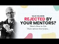 How to Avoid Rejection from Your Mentors