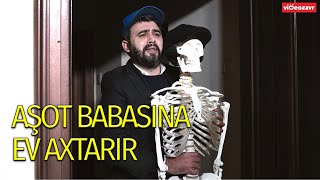 Aşot Babasına Ev Axtarır Videozavr