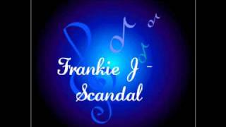 Watch Frankie J Scandal video