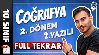 10.Sınıf Coğrafya 2.Dönem 2.Yazılı Genel Tekrar
