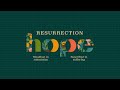 Sunday Service - 3/20/2022 - Matt Chandler - Resurrection Hope Week 7: 1 Peter 3:13 - 22