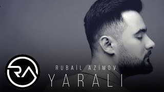 Rubail Azimov - YARALI 2019 (Tik Tok )