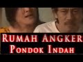 Film Horror INDONESIA Rumah Hantu Pondok Indah 1 Kang Mlus Full Movie