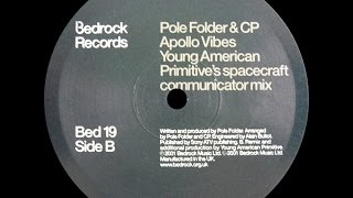 Pole Folder & Cp - Apollo Vibes Young American Primitives Spacecraft Communicator Mix