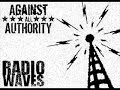 Against All Authority - Radio Waves