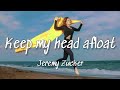 Jeremy Zucker - Keep My Head Afloat (Lyrics)