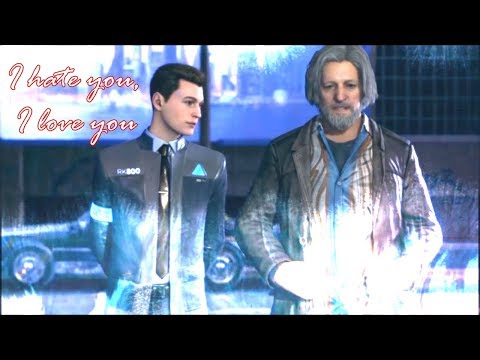I hate you, I love you•HONNOR~Connor+Hank°Detroit: Become Human•GMV