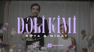Röya & Nicat Rəhimov - Dəli Kimi (Rəsmi Musiqi su)