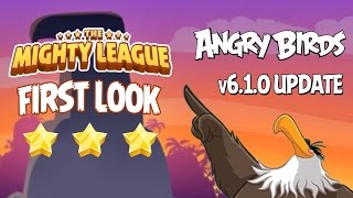 Mighty League - First Look - Angry Birds Clic V6.1.0 Ios, Android