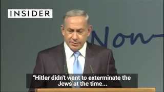 Netanyahu says Hitler didn't want to kill the Jews, but a Muslim convinced him t
