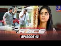 Race Episode 43