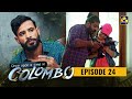 Once Upon A Time in Colombo Episode 24