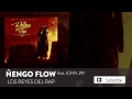 Los Reyes del Rap - Nengo Flow, John Jay