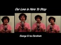 Our Love Is Here To Stay - A Cappella Multitrack by JB Craipeau